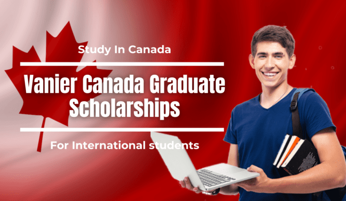 Vanier-Canada-Graduate-Scholarships-in-Canada-